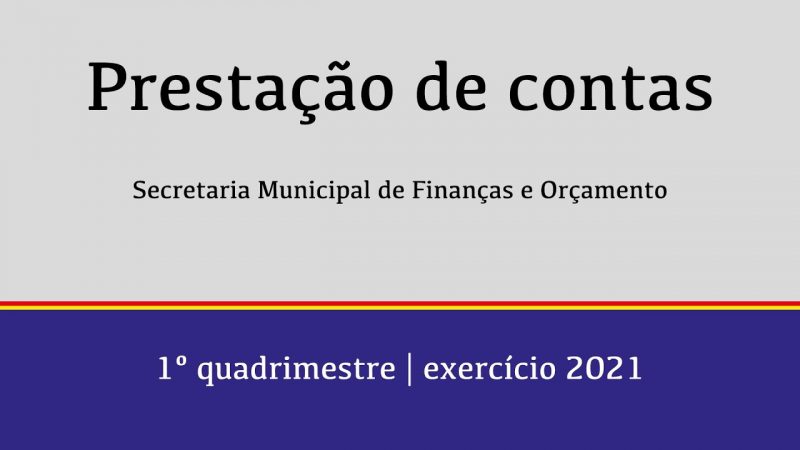 Prestação de Contas do Primeiro Quadrimestre