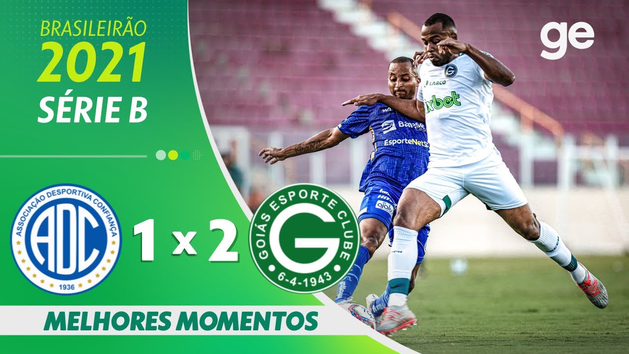 CONFIANÇA 1 X 2 GOIÁS l MELHORES MOMENTOS l  21ª RODADA BRASILEIRÃO SÉRIE B 2021 l ge.globo