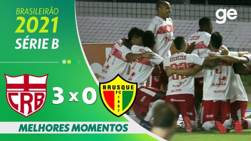 CRB 3 x 0 BRUSQUE| MELHORES MOMENTOS | 17ª RODADA BRASILEIRÃO SÉRIE B 2021 | ge.globo