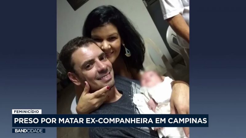 Feminicídio: preso por matar ex-companheira em Campinas