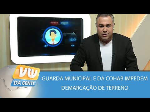 Guarda Municipal e da COHAB impedem demarcação de terreno