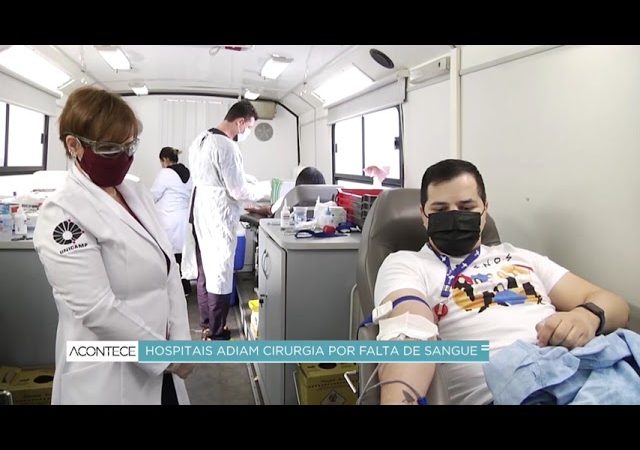 Hospitais adiam cirurgia por falta de sangue