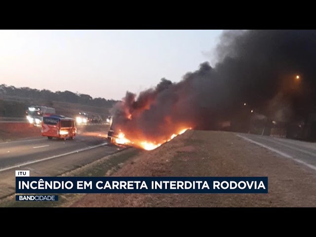 Itu: incêndio em carreta interdita rodovia