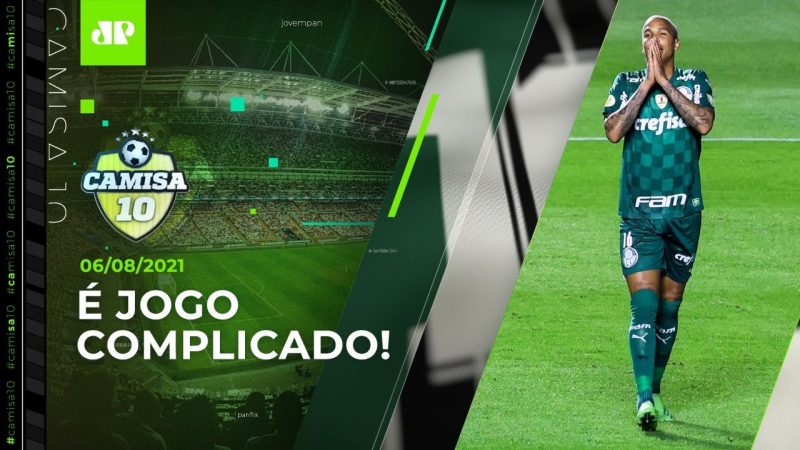 Líder Palmeiras faz partida DIFÍCIL para SE MANTER na PONTA do Brasileirão! | CAMISA 10 – 06/08/21