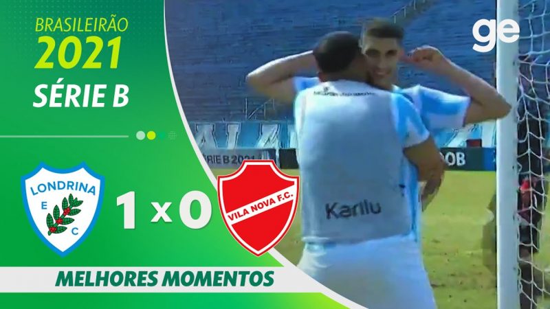 LONDRINA 1 X 0 VILA NOVA | MELHORES MOMENTOS | 18ª RODADA BRASILEIRÃO SÉRIE B | ge.globo