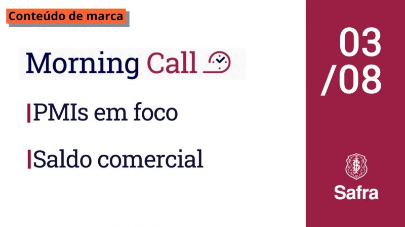 Morning Call Safra: Ibovespa volta a subir