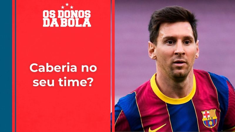 Os Donos da Bola: Qual o futuro de Lionel Messi?