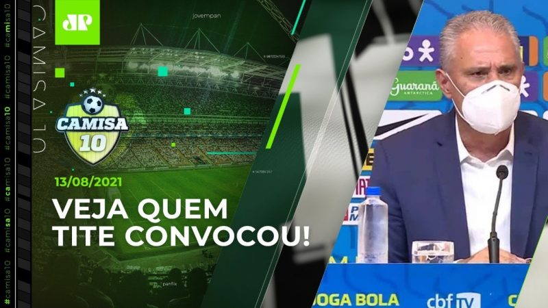 Tite CONVOCA a Seleção Brasileira para “REVANCHE” contra a Argentina! | CAMISA 10 – 13/08/21