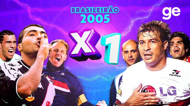 X1 DO BRASILEIRÃO! QUAL A MELHOR SELEÇÃO DE 2005? | ge.globo
