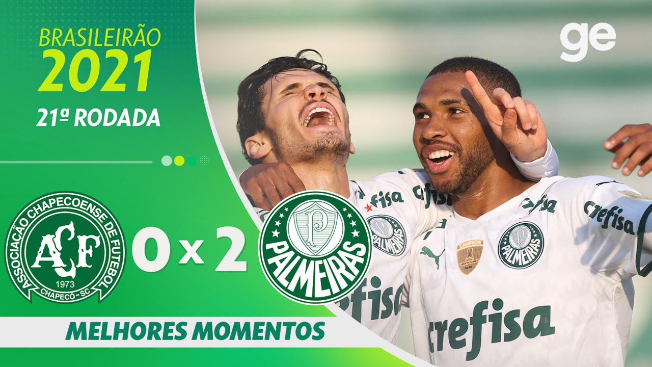 CHAPECOENSE 0 X 2 PALMEIRAS | MELHORES MOMENTOS | 21ª RODADA BRASILEIRÃO 2021