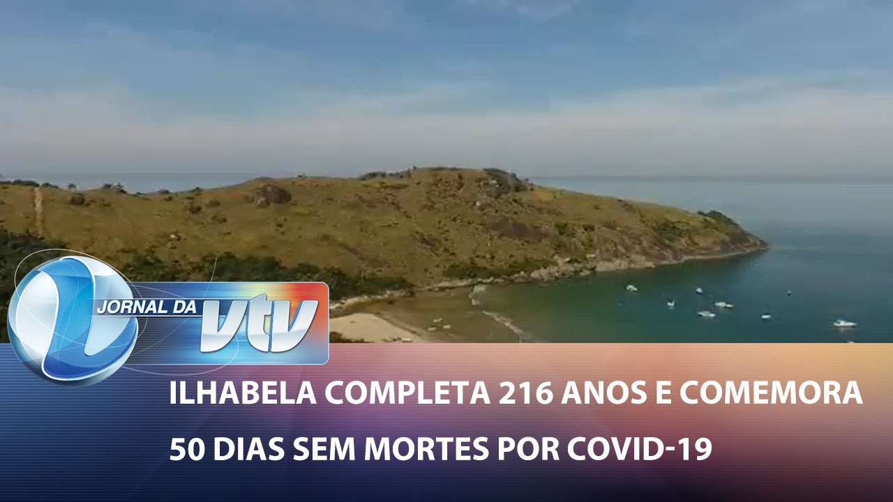 Ilhabela completa 216 anos e comemora 50 dias sem mortes por covid-19