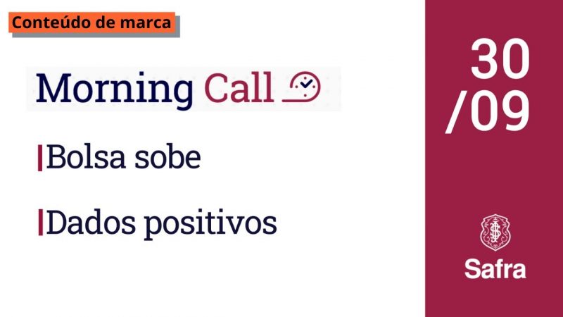 Morning Call Safra – Após queda, Bolsa tem respiro