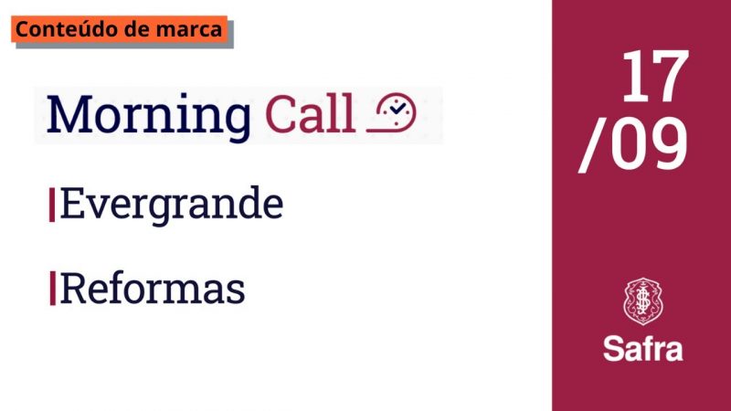 Morning Call Safra: Cautela com sistema financeiro chinês