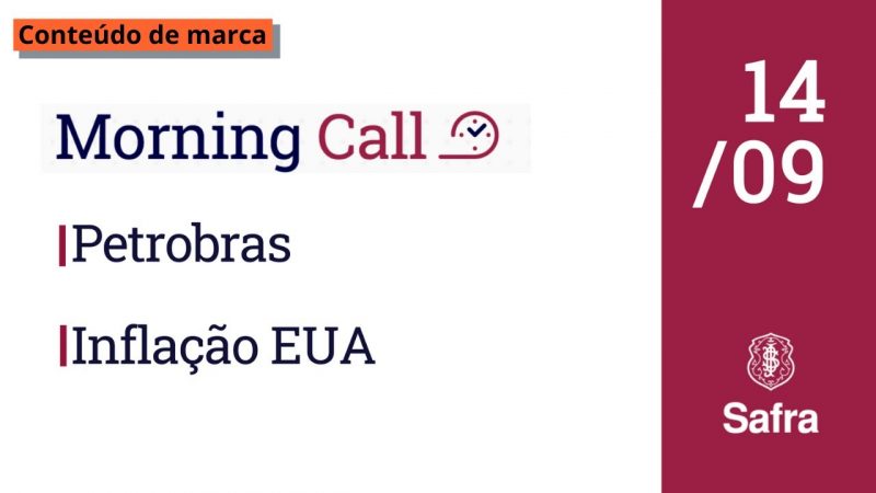 Morning Call Safra: Ibovespa volta a subir