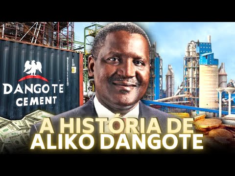 O HOMEM MAIS RICO DA ÁFRICA – QUEM É ALIKO DANGOTE?