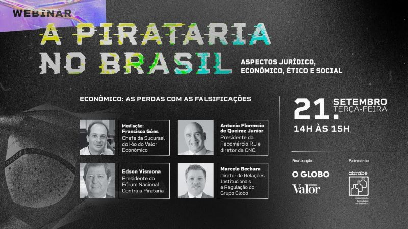Quais as perdas sofridas pelo Brasil por causa da pirataria | Webinar – Mesa 2