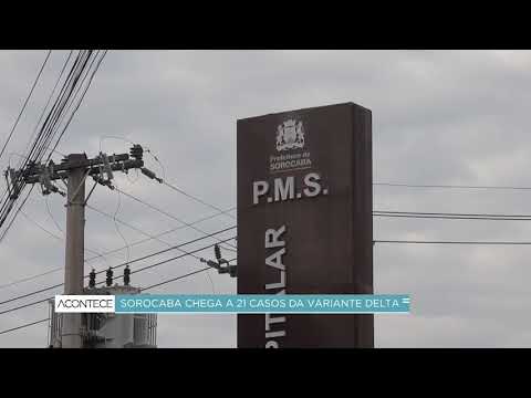 Sorocaba chega a 21 casos da variante Delta