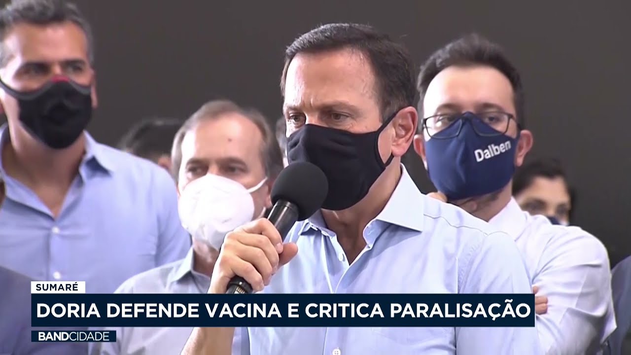 Sumaré: Doria defende vacina e critica paralisação
