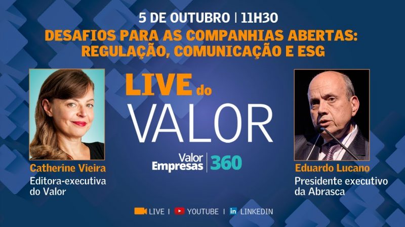 Desafios para as companhias abertas: regulação, comunicação e ESG