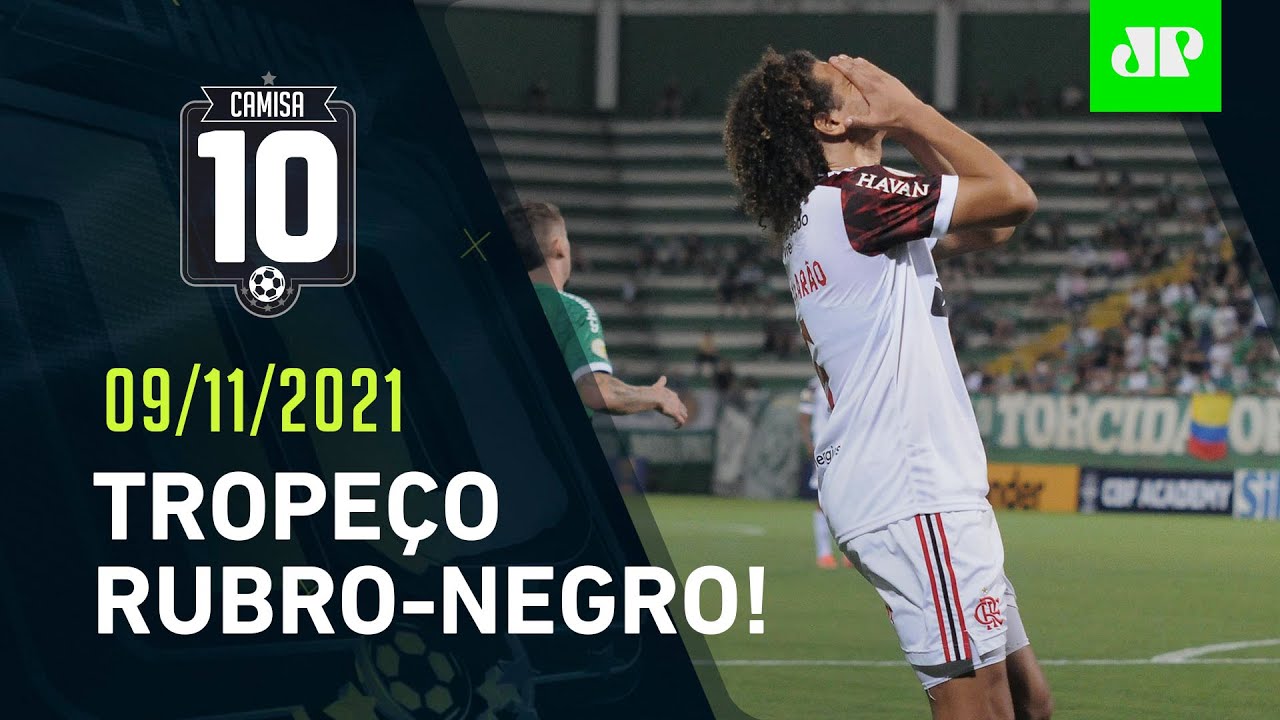 Flamengo DECEPCIONA e SÓ EMPATA com a LANTERNA Chapecoense! | CAMISA 10 – 09/11/21