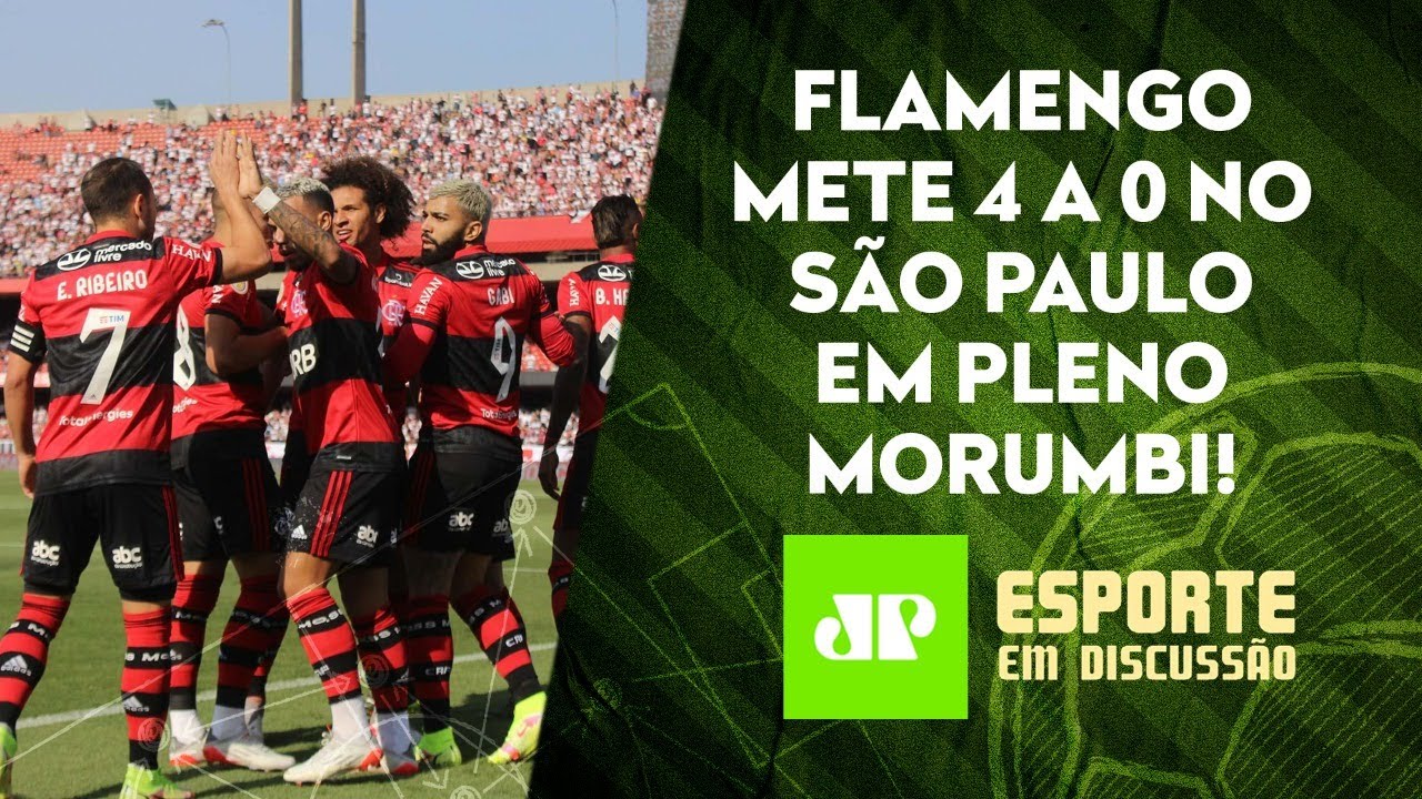 Flamengo ENFIA 4 no São Paulo e VOLTA A ENCANTAR com Renato Gaúcho! | ESPORTE EM DISCUSSÃO