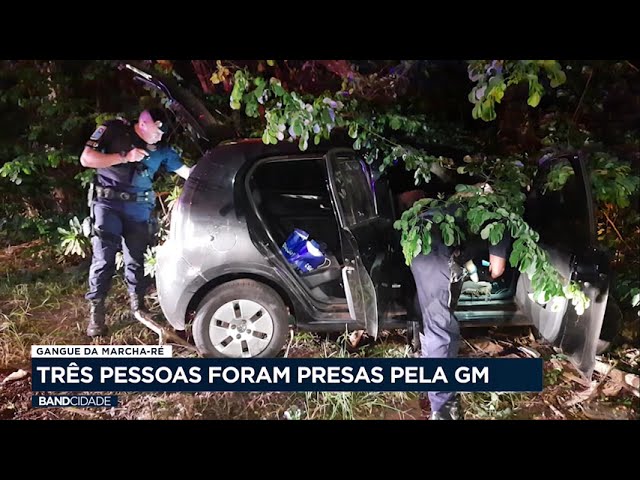 Gangue da marcha-ré: três pessoas são presas pela GM