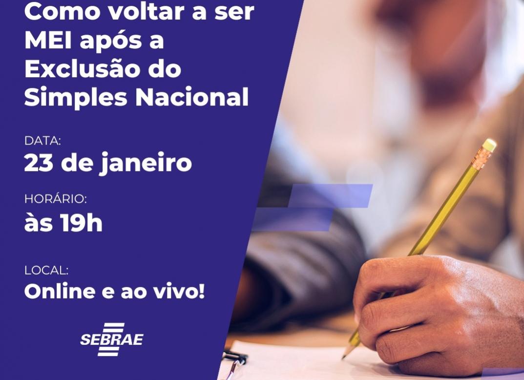 Sebrae SP disponibiliza o workshop “Como voltar a ser MEI aps a excluso do Simples Nacional”