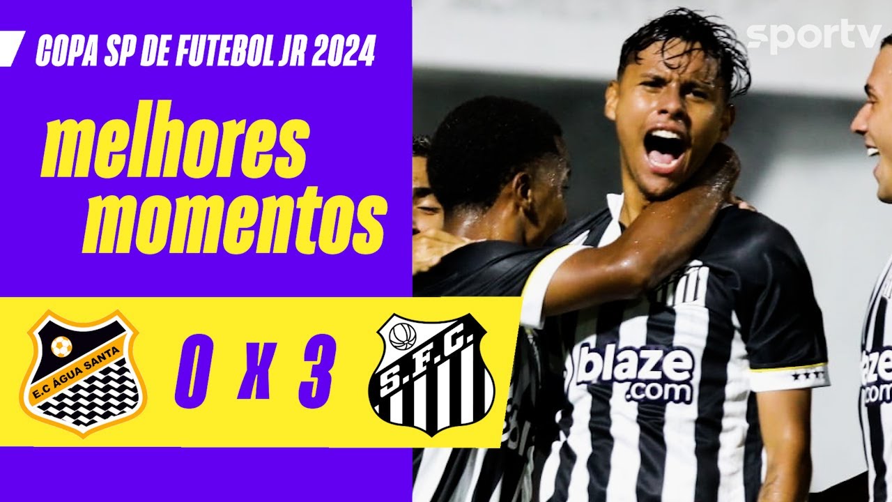 ÁGUA SANTA 0 X 3 SANTOS | MELHORES MOMENTOS | COPA SÃO PAULO DE FUTEBOL JR 2024 | sportv