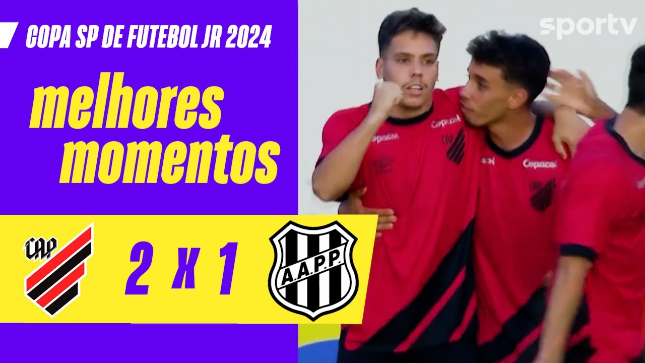 ATHLETICO-PR 2 X 1 PONTE PRETA | MELHORES MOMENTOS | COPA SÃO PAULO DE FUTEBOL JR 2024 | sportv