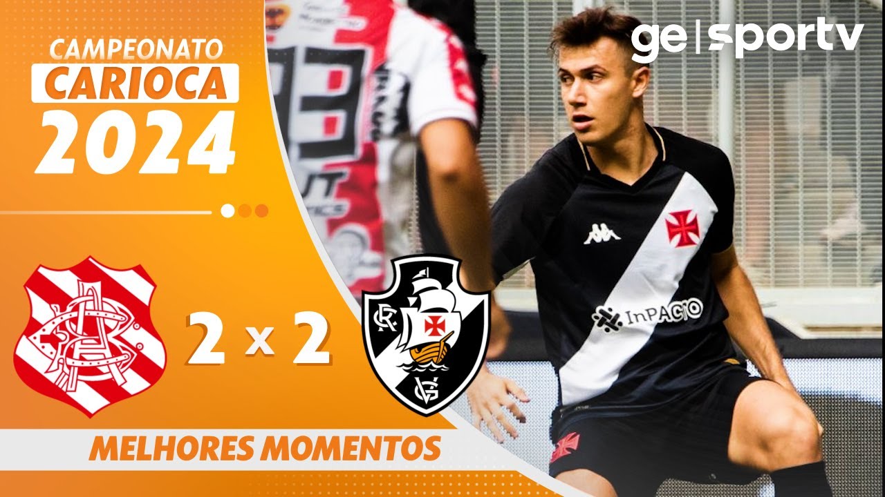 BANGU 2 X 2 VASCO | MELHORES MOMENTOS | CAMPEONATO CARIOCA 2024 | ge.globo
