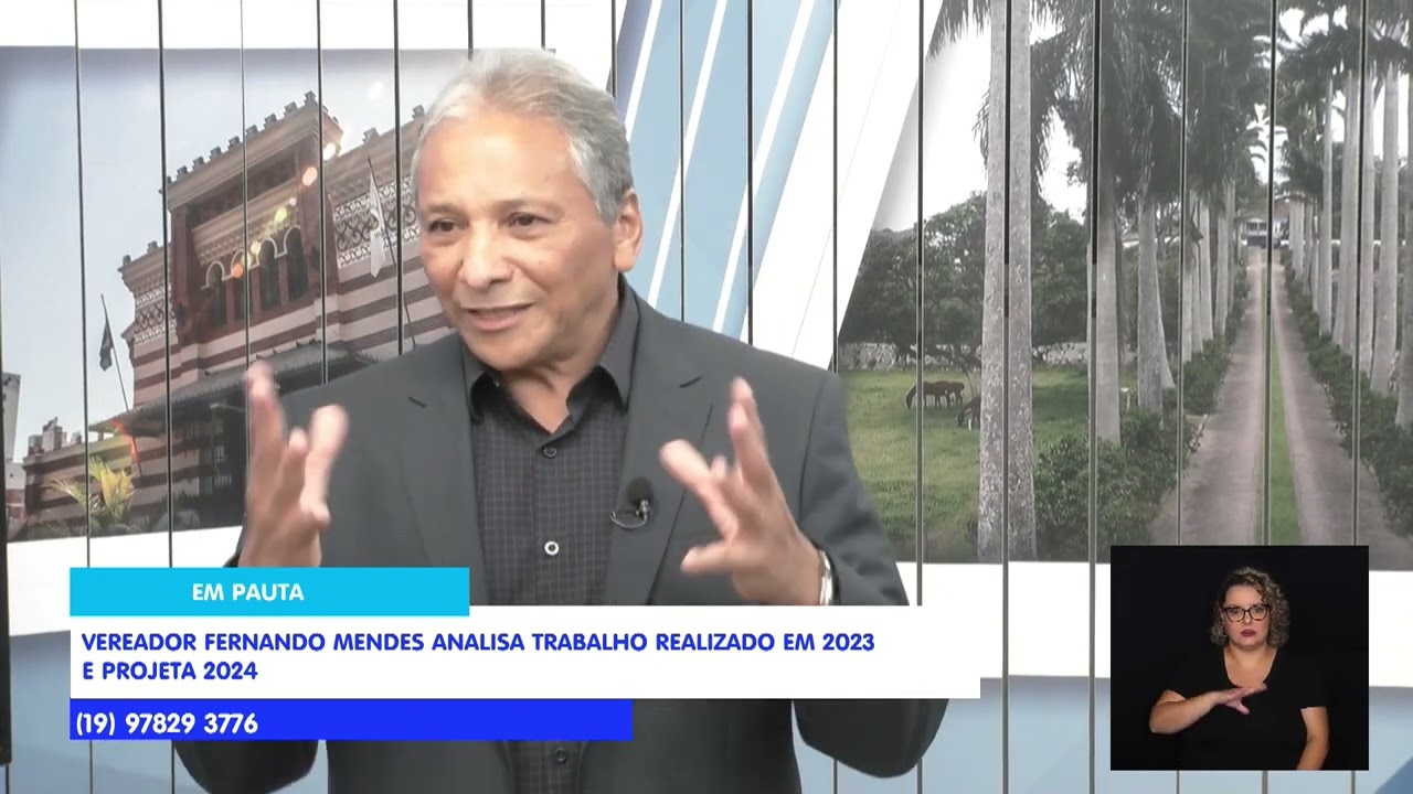 EM PAUTA – VEREADOR FERNANDO MENDES 05-01-2024