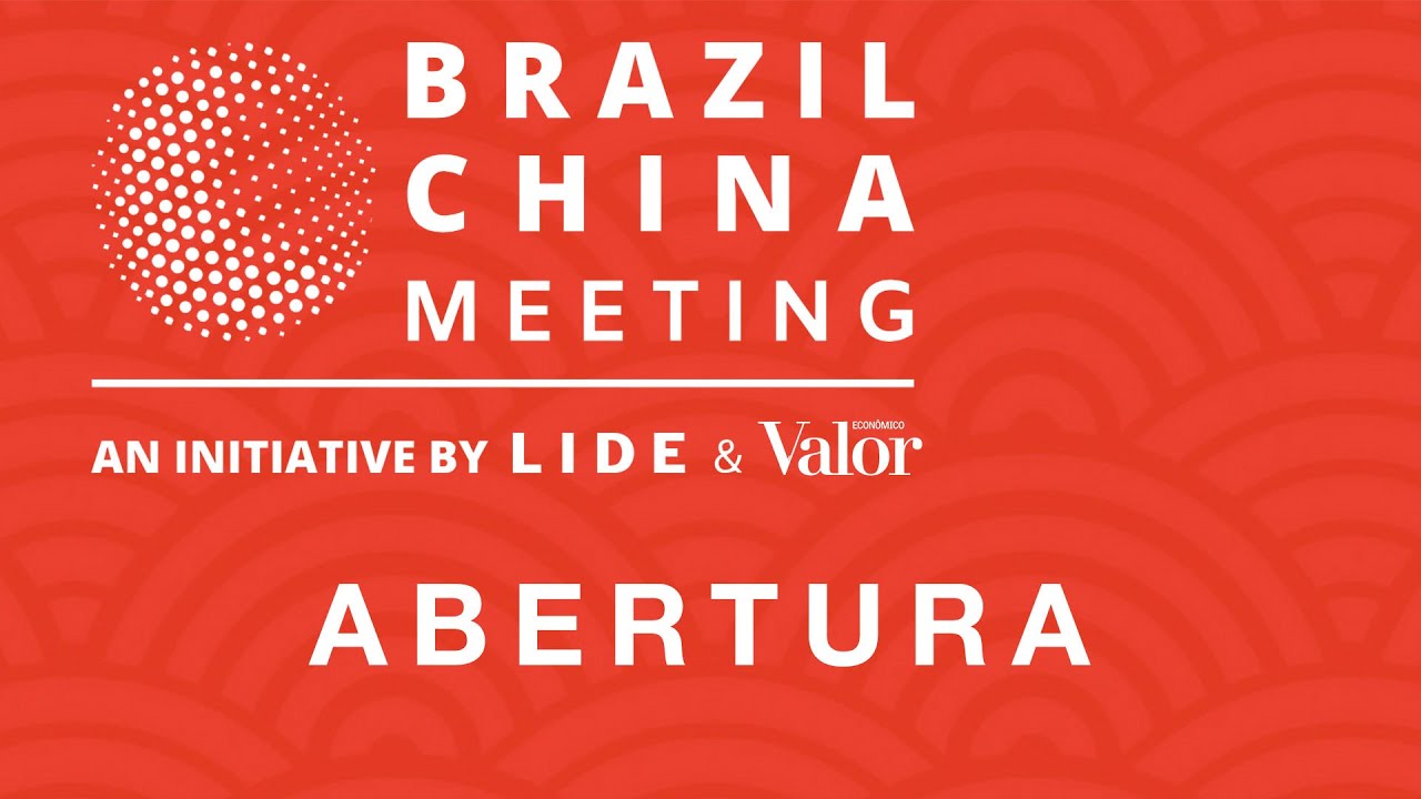 Evento Brazil China Meeting – abertura