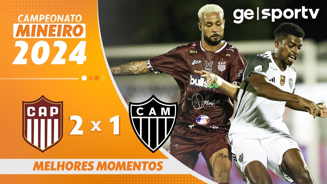 PATROCINENSE 2 X 1 ATLÉTICO-MG | MELHORES MOMENTOS | CAMPEONATO MINEIRO 2024 | ge.globo