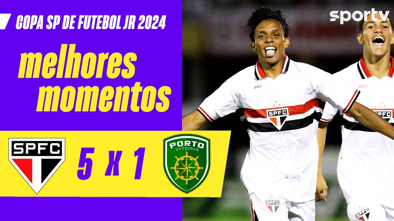 SÃO PAULO 5 X 1  PORTO VITÓRIA-ES | MELHORES MOMENTOS | COPA SÃO PAULO DE FUTEBOL JR 2024 | sportv