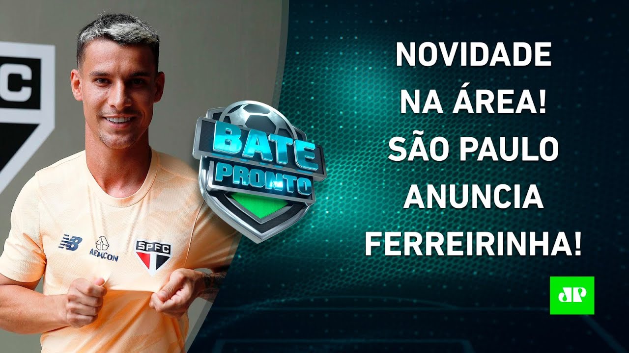 São Paulo ANUNCIA contratação de Ferreirinha; PSG pode MELAR compra de Moscardo | BATE PRONTO