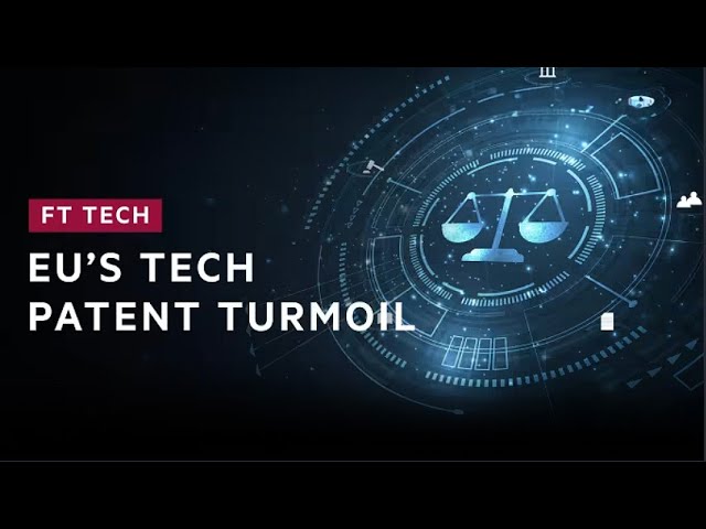 UE tem um plano radical para reformar o processo de patentes de tecnologia na região | FT