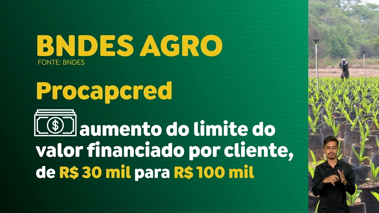 BNDES AMPLIA MODALIDADE DE CRÉDITO PARA O AGRO EM R$ 4 BILHÕES