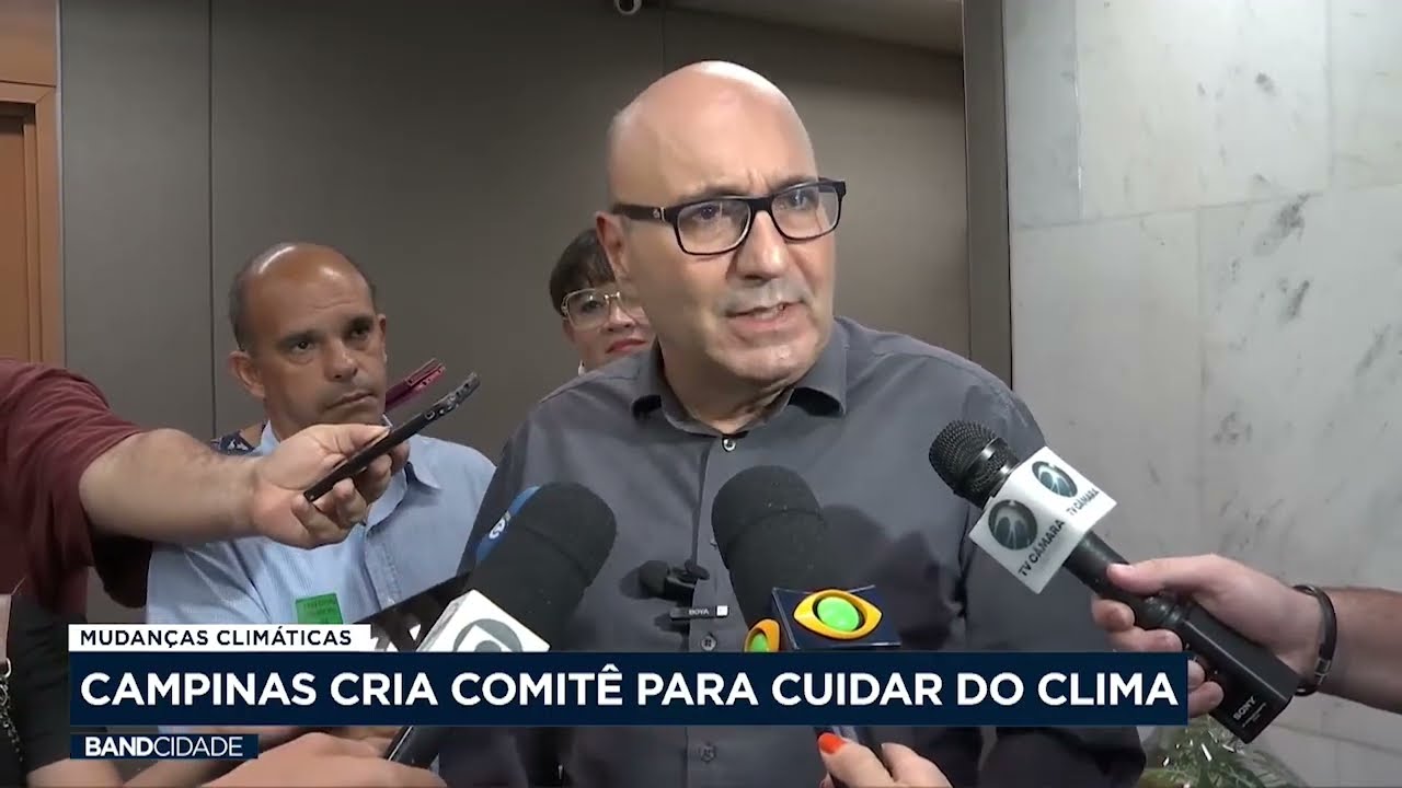 Campinas cria comitê para cuidar das mudanças climáticas
