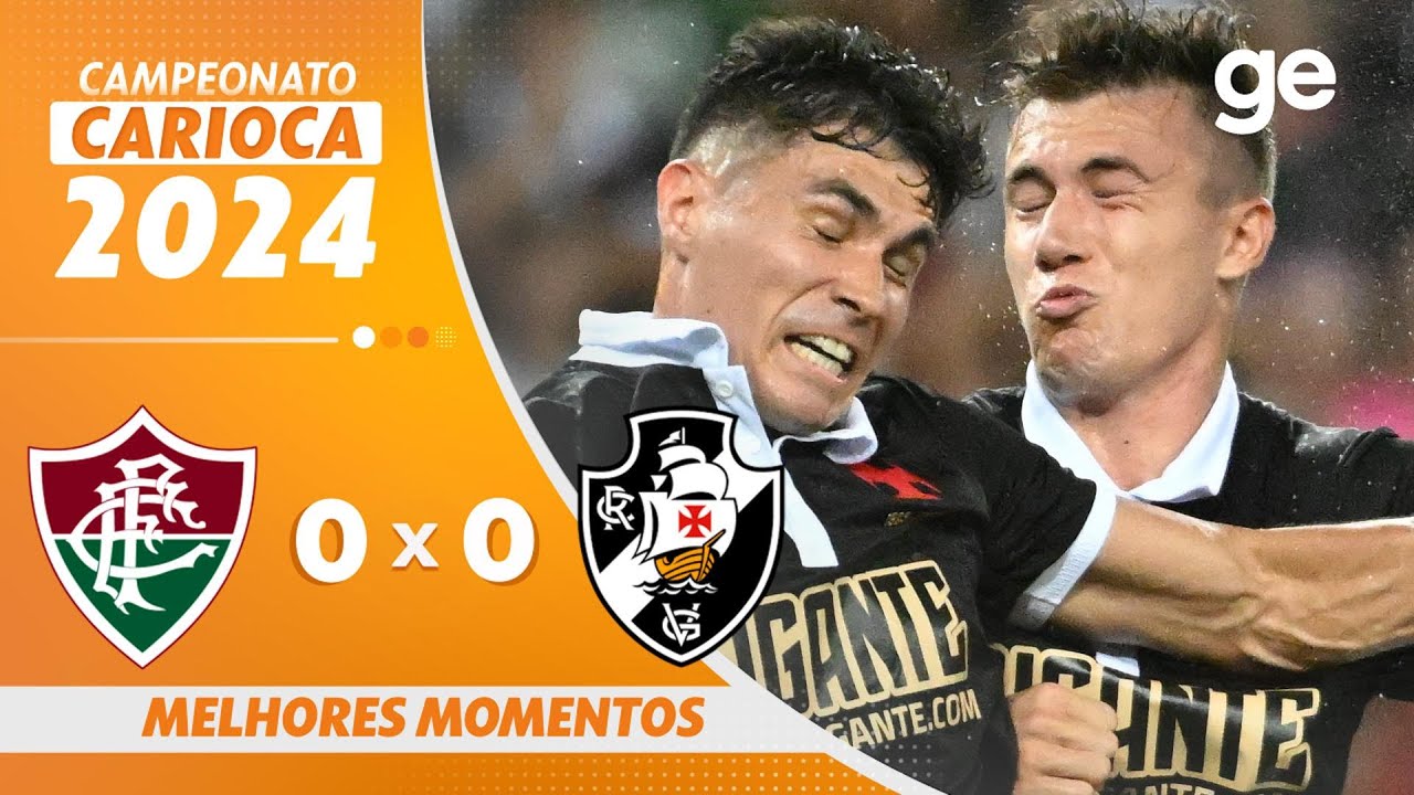 FLUMINENSE 0 X 0 VASCO | MELHORES MOMENTOS | CAM0PEONATO CARIOCA 2024 | ge.globo