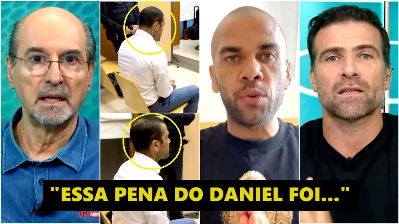 “O Daniel Alves FOI CONDENADO, e, pra mim, essa PENA de 4 ANOS E MEIO foi…” VEJA DEBATE!