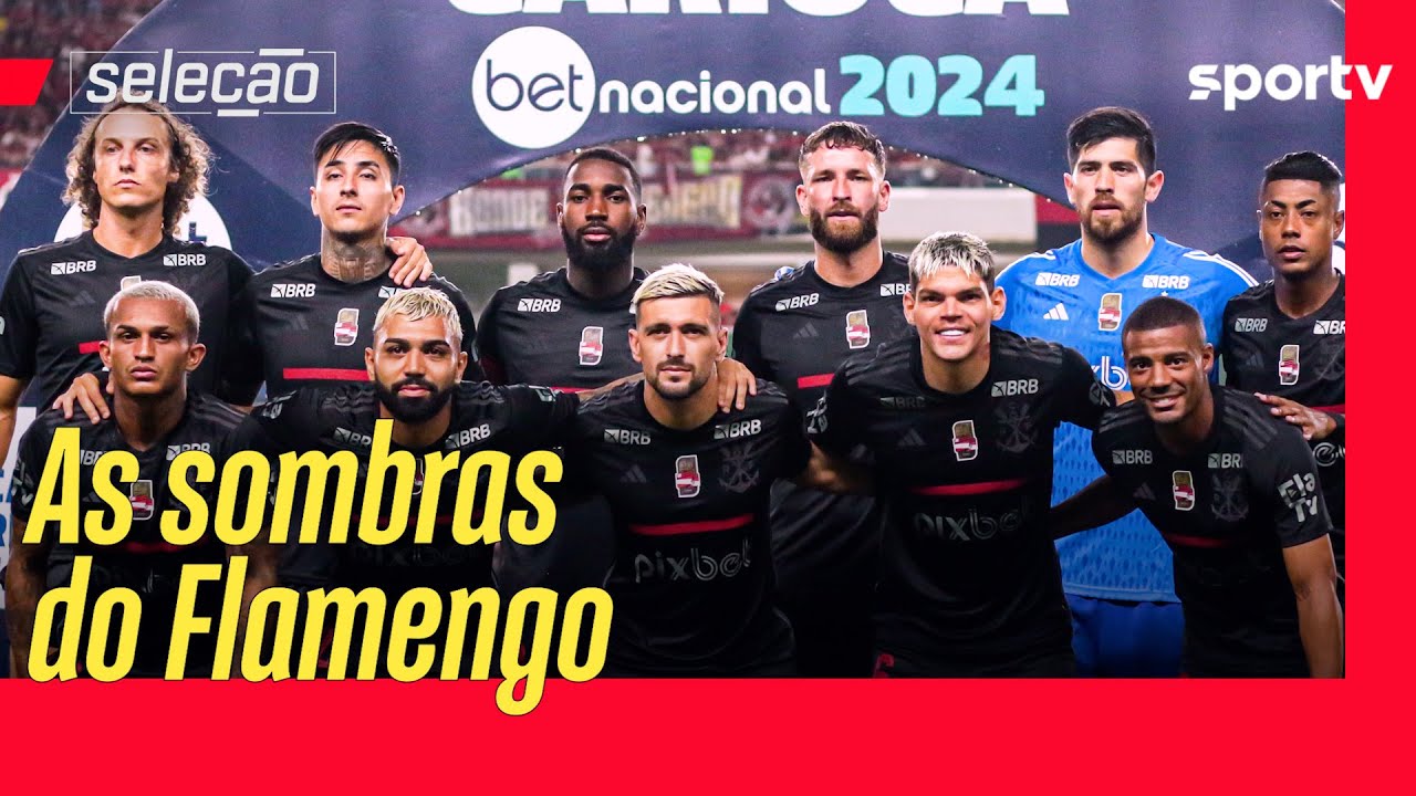 QUAL TIME IDEAL PARA O FLAMENGO? TITE PROMOVE DISPUTAS NO ELENCO | Seleção sportv | sportv