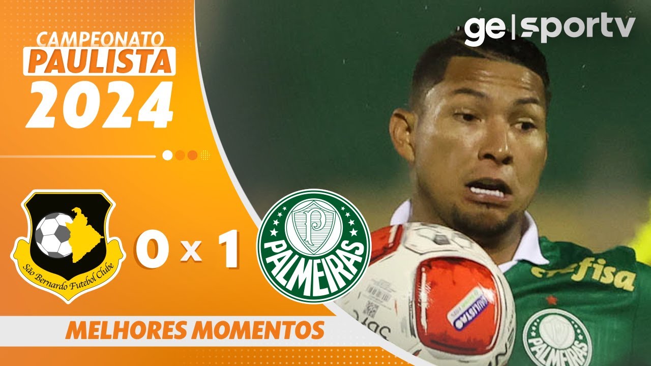 SÃO BERNARDO 0  X 1 PALMEIRAS | MELHORES MOMENTOS | CAMPEONATO PAULISTA 2024 | ge.globo