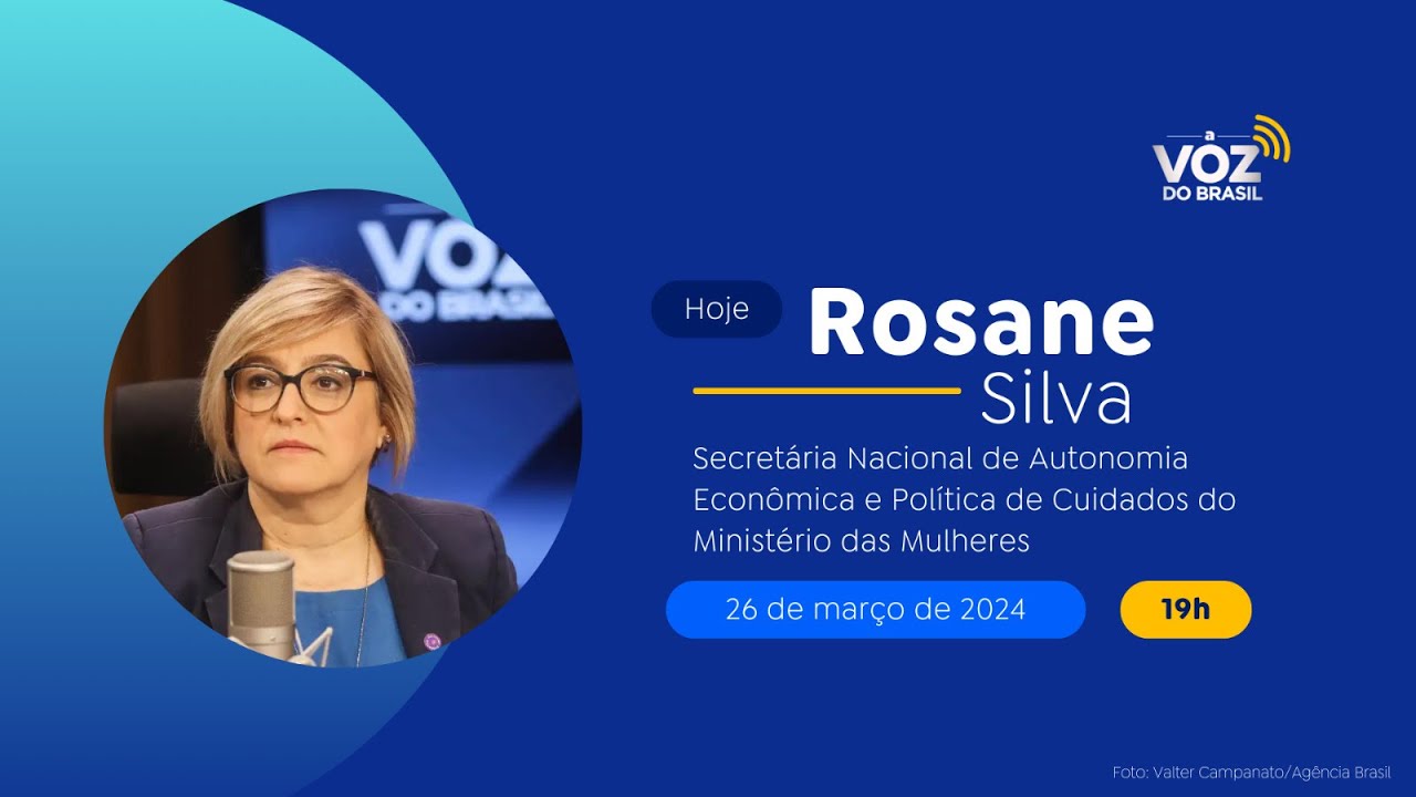 🔴 ROSANE SILVA | A VOZ DO BRASIL