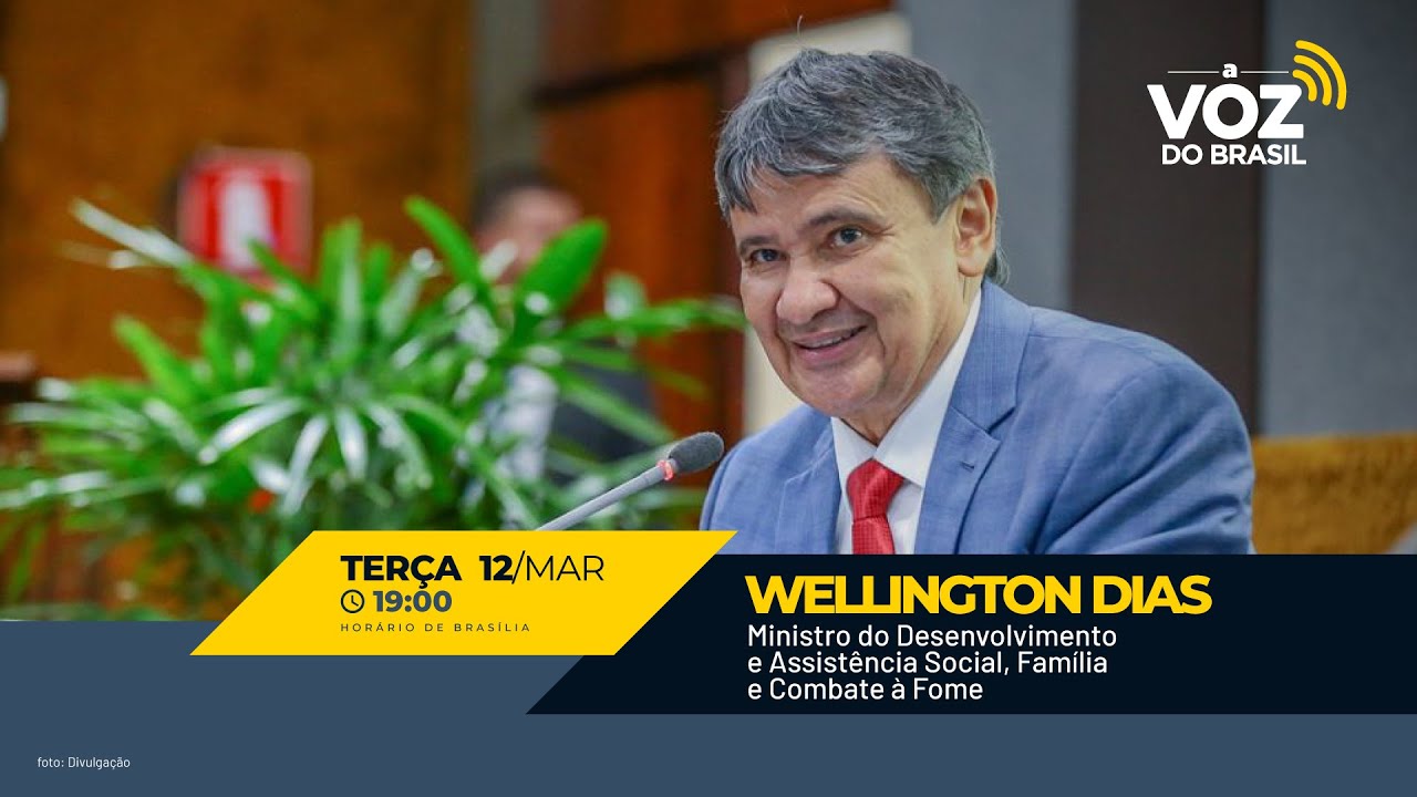 🔴 WELLINGTON DIAS | A VOZ DO BRASIL