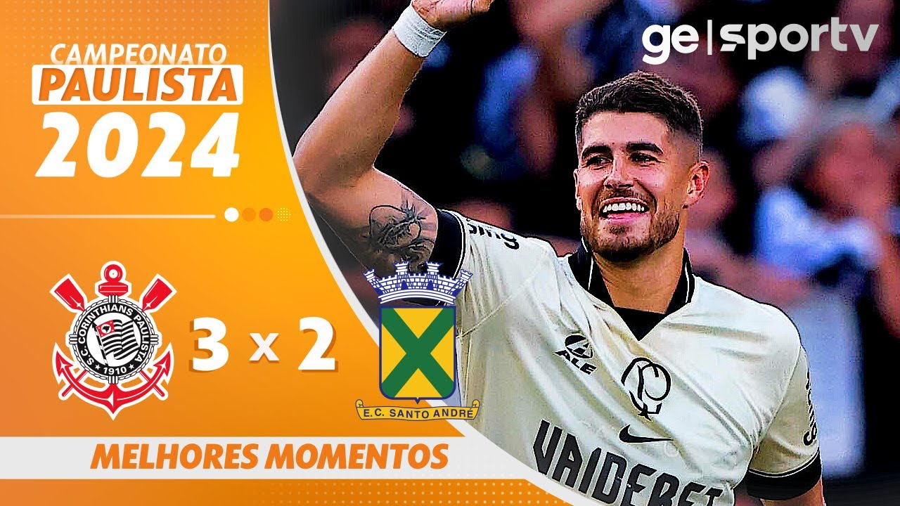CORINTHIANS 3 X 2 SANTO ANDRÉ | MELHORES MOMENTOS | CAMPEONATO PAULISTA 2024 | ge.globo