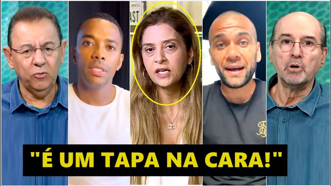 DETONOU FORTE! Leila Pereira DISPARA sobre Robinho e Daniel Alves e PROVOCA DEBATE!