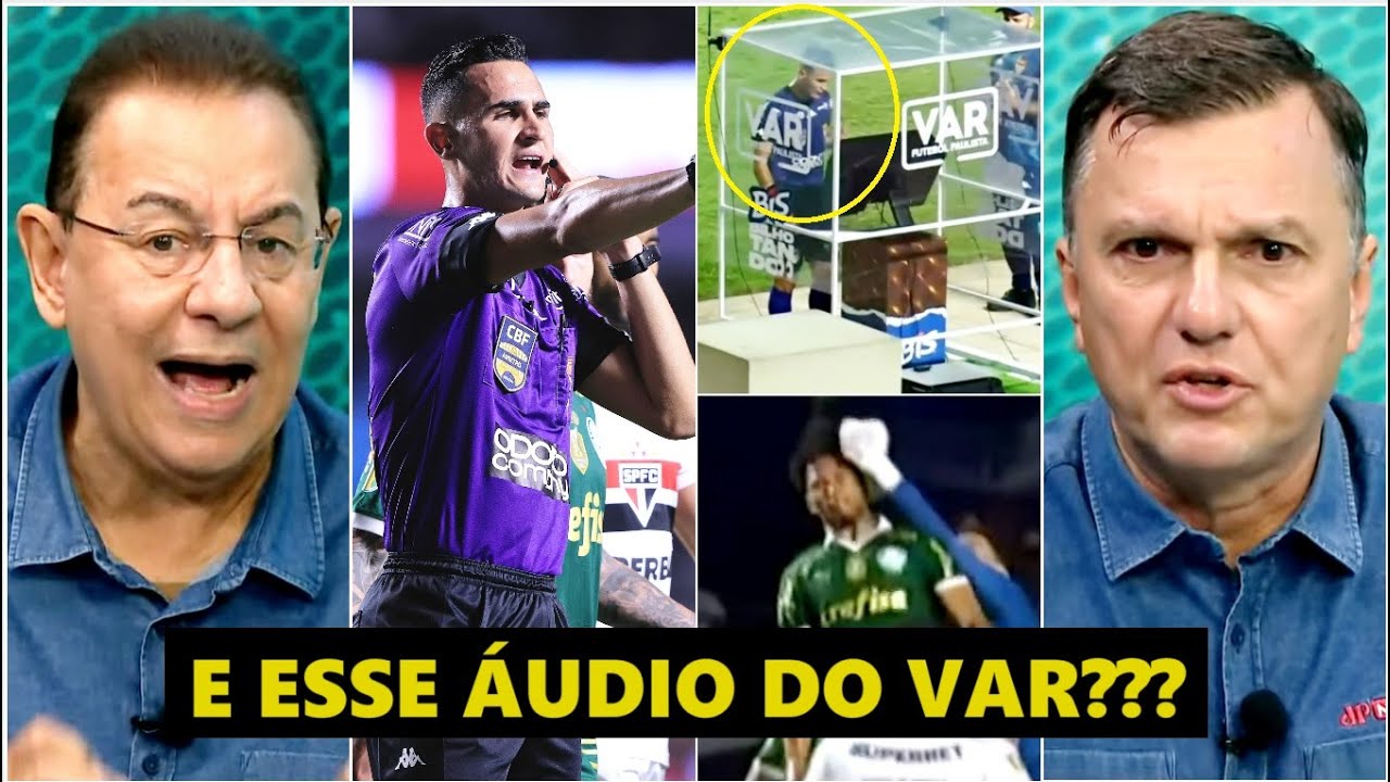 “Esse ÁUDIO DO VAR é um SHOW DE HORRORES, gente! Só MOSTRA que…” São Paulo x Palmeiras dá POLÊMICA