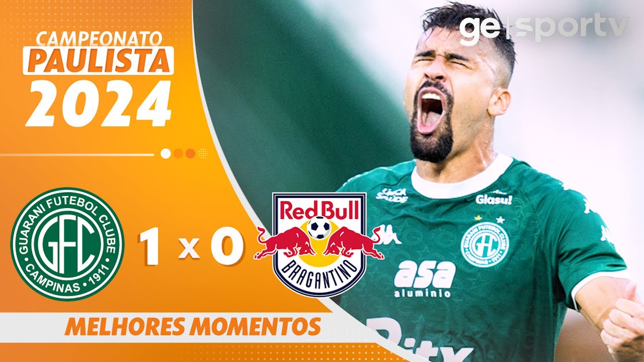 GUARANI 1 X 0 BRAGANTINO | MELHORES MOMENTOS | 12ª RODADA DO CAMPEONATO PAULISTA 2024 | ge.globo