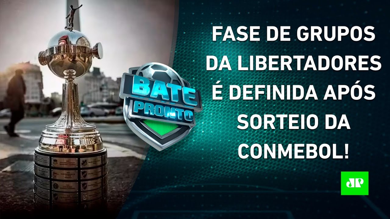 Sorteio DEFINE grupos da Libertadores! QUEM SE DEU BEM ? E QUEM SE DEU MAL? | BATE-PRONTO