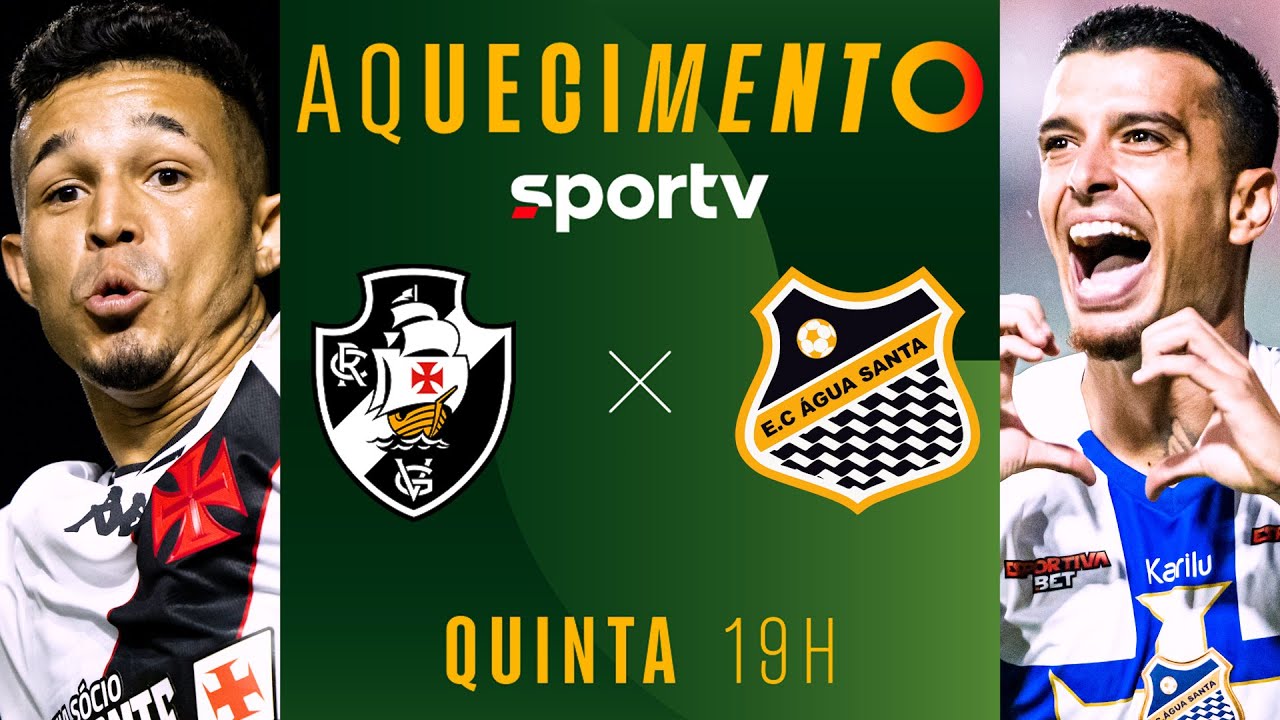 VASCO X ÁGUA SANTA | PRÉ-JOGO AQUECIMENTO AO VIVO COM IMAGENS | COPA DO BRASIL 2024 | #live | sportv